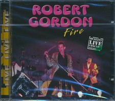 Robert Gordon - Fire: Live In Concert [New CD] picture