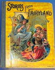 Antique “Stories From Fairyland” Circa 1900 Published By Hurst  & Co. New York picture