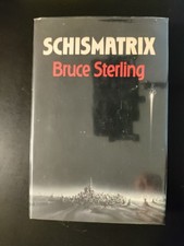 Schismatrix by Bruce Sterling 1985 HCDJ First Edition/1st Printing picture
