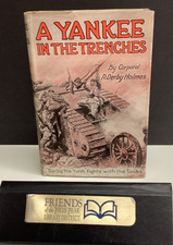Antique 1918 A YANKEE IN THE TRENCHES by Corporal  R Derby Holmes HC/DJ WW1 VGC picture