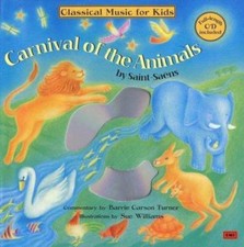 Carnival of the Animals : Classical Music for Kids by Camille Saint-Saens... picture