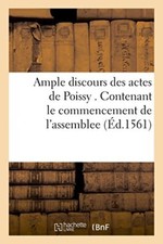Ample discours des actes de Poissy . Contenant le commencement de l'assemblee   picture