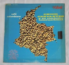 Chico Cervantes Y Su Conjunto Internacional - Café Colombiano -Vinyl  Salsa 1973 picture