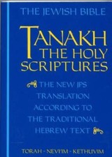 The Jewish Bible: Tanakh: The Holy Scriptures -- The New JPS Translation  - GOOD picture