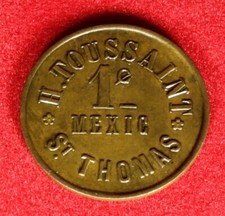 Danish West Indies, St. Thomas - 1880's H. Toussaint 1c Token picture