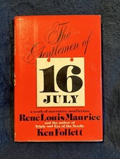 KEN FOLLETT  The Gentlemen of 16 July SIGNED  1st/1st w/Rene Louis Maurice HC DJ picture
