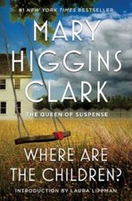 Where Are the Children - Paperback By Clark, Mary Higgins - GOOD picture