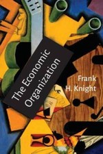 The Economic Organization: With Notes On Cost and Utility - Paperback - GOOD picture