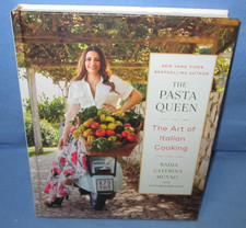 The Pasta Queen: the Art of Italian Cooking by Nadia Caterina Munno (Hardcover) picture