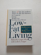 Low-Fat Living : Turn off the Fat-Makers, Turn on the Fat-Burners for Longevity, picture