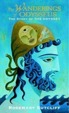 The Wanderings of Odysseus: The Story of the Odyssey by Sutcliff, Rosemary picture