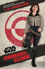 Crimson Climb (Star Wars) by Johnston, E.K. [Hardcover] picture