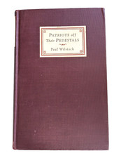 Antique 1927 First Edition Book PATRIOTS OFF THEIR PEDESTALS signature inside picture