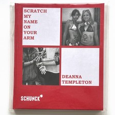 Deanna Templeton Scratch My Name on Your Arm (2011, Hardcover) Photo Book NEW picture