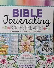 Bible Journaling for the Fine Artist: Inspiring Bible journaling techniques and picture