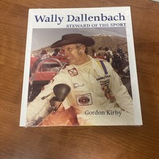 WALLY DALLENBACH STEWARD OF THE SPORT By Gordon Kirby New picture