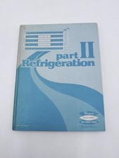VTG 1974 Whirlpool Refrigeration Home Service Tech Care Textbook Part 11 HC GC picture