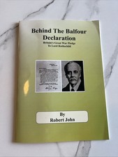 Behind the Balfour Declaration by Robert John, Reprint  picture