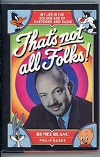 That's Not All Folks - Hardcover, by Blanc Mel; Bashe Philip - Very Good b picture