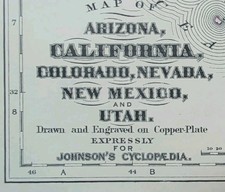 Antique 1885 AZ CA CO NV NM UT Map  Authentic Old Original JOHNSON COPPER PLATE picture