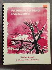 UNDERSTANDING FOLKLORE by Louise Russell 1976 pb spiral bound~ FIRST EDITION 1st picture