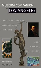 Museum Companion to Los Angeles: A Guide to Museums, Historic Houses,... picture