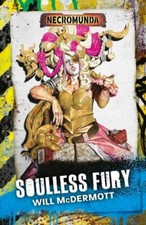 Soulless Fury by Will McDermott (2020, Uk-B Format Paperback) picture