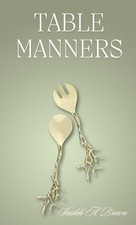 Table Manners: Polishing Your  - VERY GOOD picture