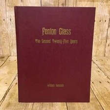 Fenton Glass The Second Twenty-five Years HB Signed Limited picture