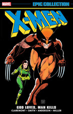 X-Men Epic Collection: God Loves, Man Kills Paperback by Chris Claremont picture