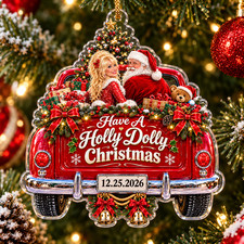 Have A Holly Dolly Christmas Acrylic Ornament, Country Music Queen Legend Dolly picture