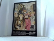 Rudolf Schlichter: Staatliche Kunsthalle Berlin 1890-1955, Ausstellung vom 1... picture