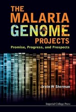 MALARIA GENOME PROJECTS, THE: PROMISE, PROGRESS, AND PROSPECT... - 9781848169036 picture