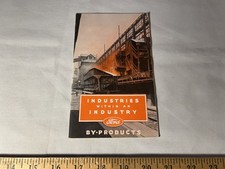 Vintage 1939 Ford Motor Company Booklet Industries Within An Industry By-Product picture