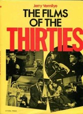 The films of the thirties - Hardcover, by Vermilye Jerry - Very Good b picture