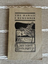 The Hawaii I Remember Signed Copy by JOHN SCOTT BOYD PRATT JR. picture