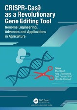 CRISPR-Cas9 as a Revolutionary Gene Editing Tool: Genome Engineering, Advances a picture