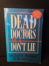 Dead Doctors Don't Lie - Paperback By Joel D. Wallach - ACCEPTABLE picture