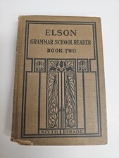 Vintage Elson Grammar School Reader Book Two Sixth Grade , c1910 picture