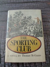 1968 The Sporting Club Thomas McGuane First Edition Second Printing HC/DJ/VG picture