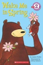 Scholastic Reader Level 2: Wake Me in Spring - Paperback - GOOD picture