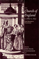 The Church of England c.1689–c.1833: From Toleration to Tractari picture