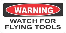 3 - DANGER WATCH FOR FLYING TOOLS HELMET/HARD HAT/TOOLBOX STICKER HS-5011 picture