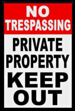 NO TRESPASSING PRIVATE PROPERTY KEEP OUT Laminated sign 2 Free Gifts MADE IN USA picture