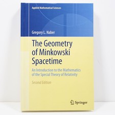 The Geometry of Minkowski Spacetime: by Gregory L Naber - 2nd Edition Hardback picture