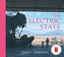 The Electric State, Stålenhag, Simon, Excellent Book picture