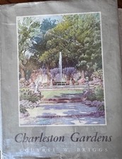 Charleston Gardens by Loutrel W. Briggs - Rare Vintage 1951 Hardcover w/ DJ picture