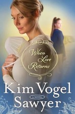 When Love Returns: A Novel (The Zimmerman Restoration Trilogy) - GOOD picture