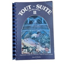 Tout De Suite À La Microwave II Cookbook Jean K Durkee Mexican Italian French picture
