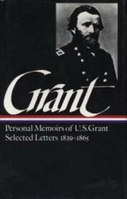 Ulysses S. Grant : Memoirs and Selected Letters : Personal Memoirs of U.S - GOOD picture